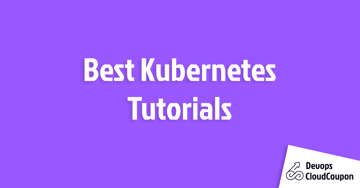 Best Kubernetes Tutorials