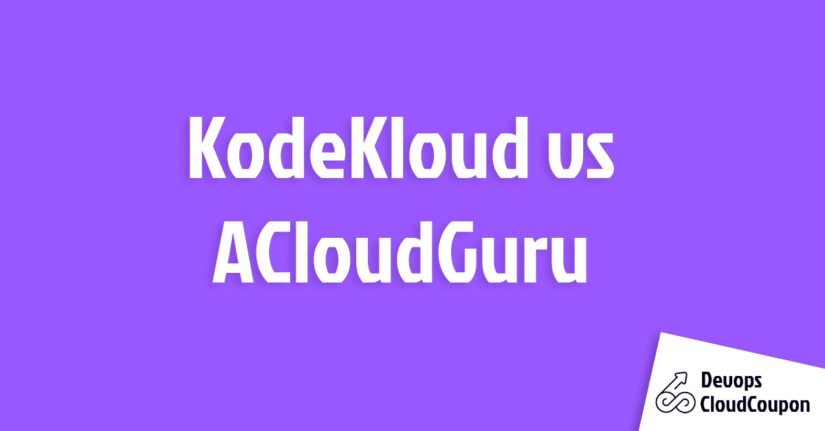 KodeKloud vs ACloudGuru